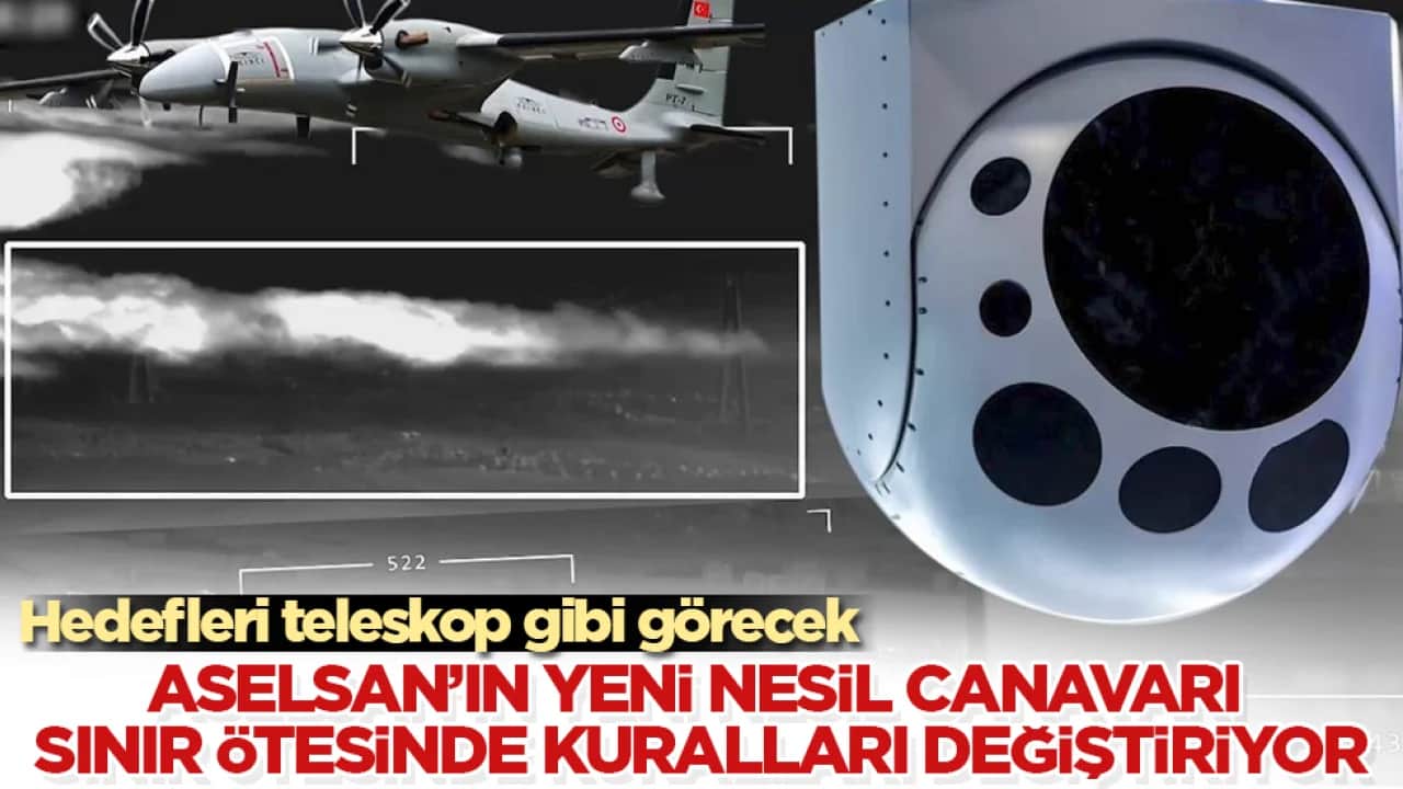 Hedefleri teleskop gibi görecek: ASELSAN’ın yeni nesil canavarı ASELFLIR-600 sınır ötesinde oyunun kurallarını değiştiriyor