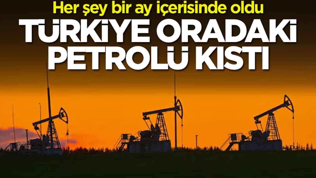 Her şey bir ay içerisinde oldu: Türkiye oradaki petrolü kıstı