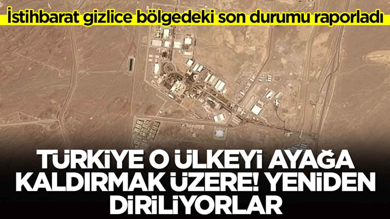 İstihbarat gizlice bölgedeki son durumu raporladı: Türkiye o ülkeyi ayağa kaldırmak üzere, yeniden diriliyorlar
