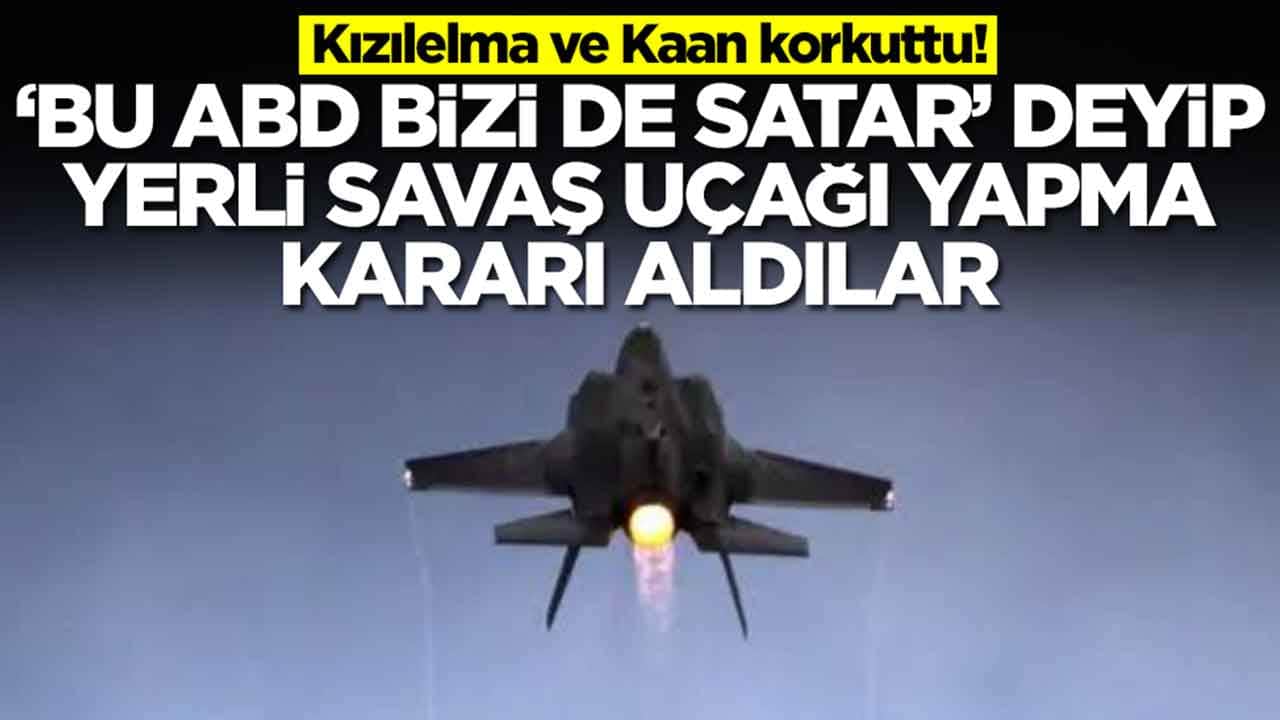Kızılelma ve Kaan korkuttu: 'Bu ABD bizi de satar yarın öbür gün uçak vermez' deyip yerli uçak yapma kararı aldılar