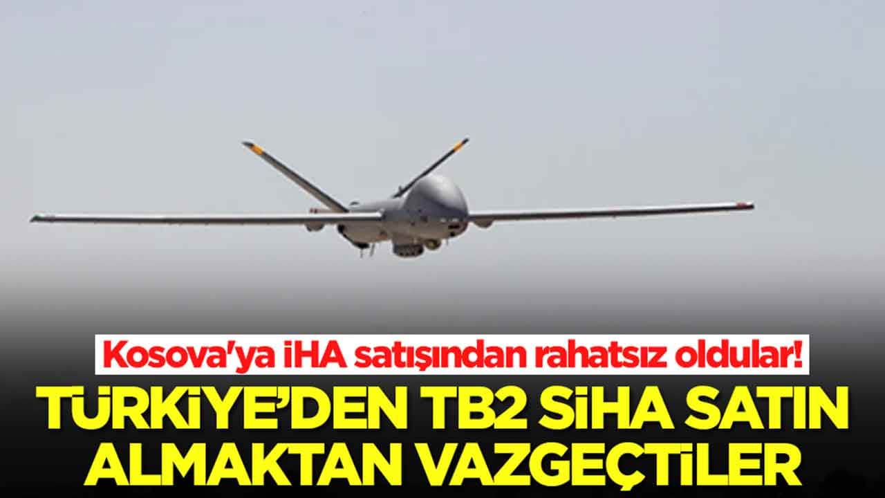 Kosova'ya İHA satışından rahatsız oldular: Türkiye'den TB2 SİHA almaktan vazgeçtiler