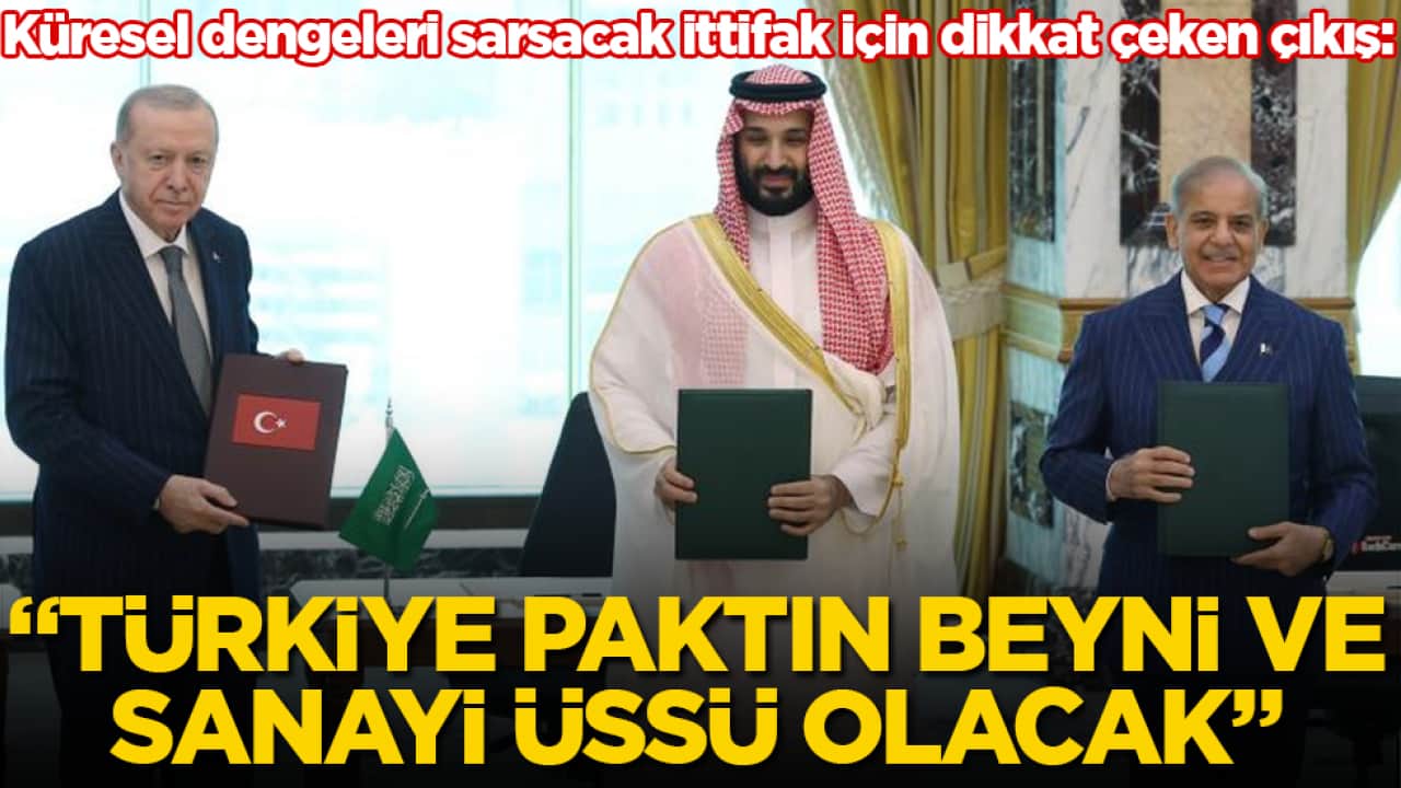 Küresel dengeleri sarsacak ittifak için dikkat çeken çıkış: "Türkiye paktın beyni ve sanayi üssü olacak"