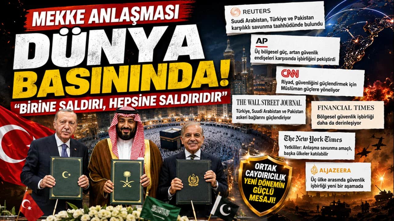 Mekke Anlaşması dünya basınında! ‘Birine saldırı, hepsine saldırıdır’