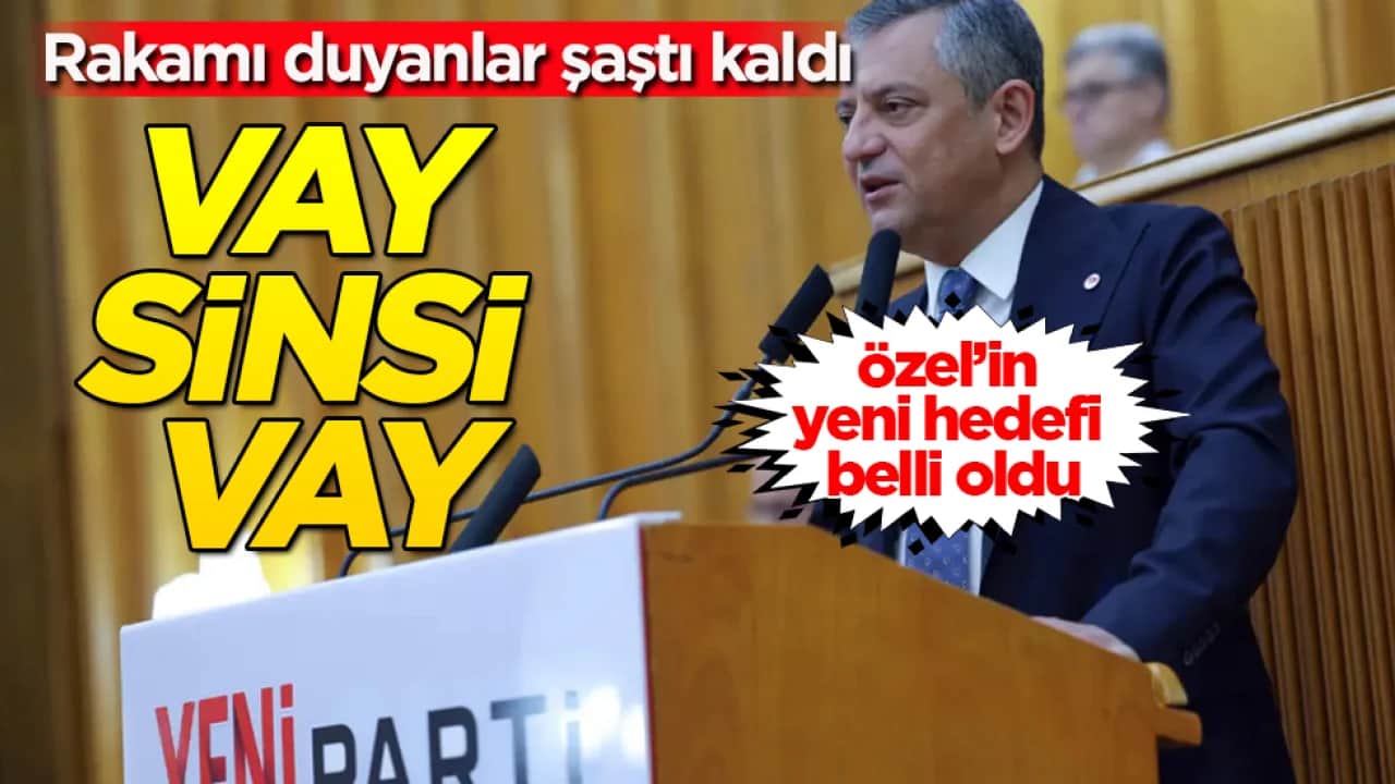 Özgür Özel’in yeni hedefi belli oldu! Rakamı duyanlar şaştı kaldı: Vay sinsi vay