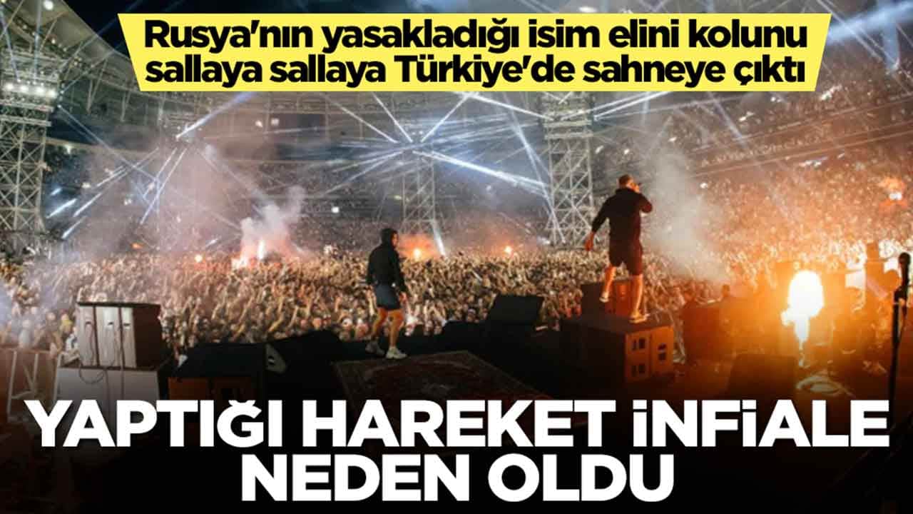 Rusya'nın yasakladığı isim elini kolunu sallaya sallaya Türkiye'de sahneye çıktı: Yaptığı hareket infiale sebep oldu