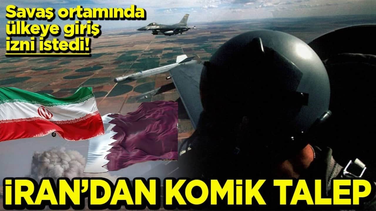 Savaş ortamında ülkeye giriş izni istedi! İran’dan komik talep