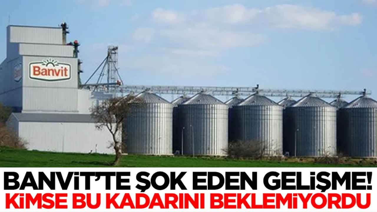 Tavuk devi Banvit'te şok eden gelişme: Kimse bu kadarını beklemiyordu