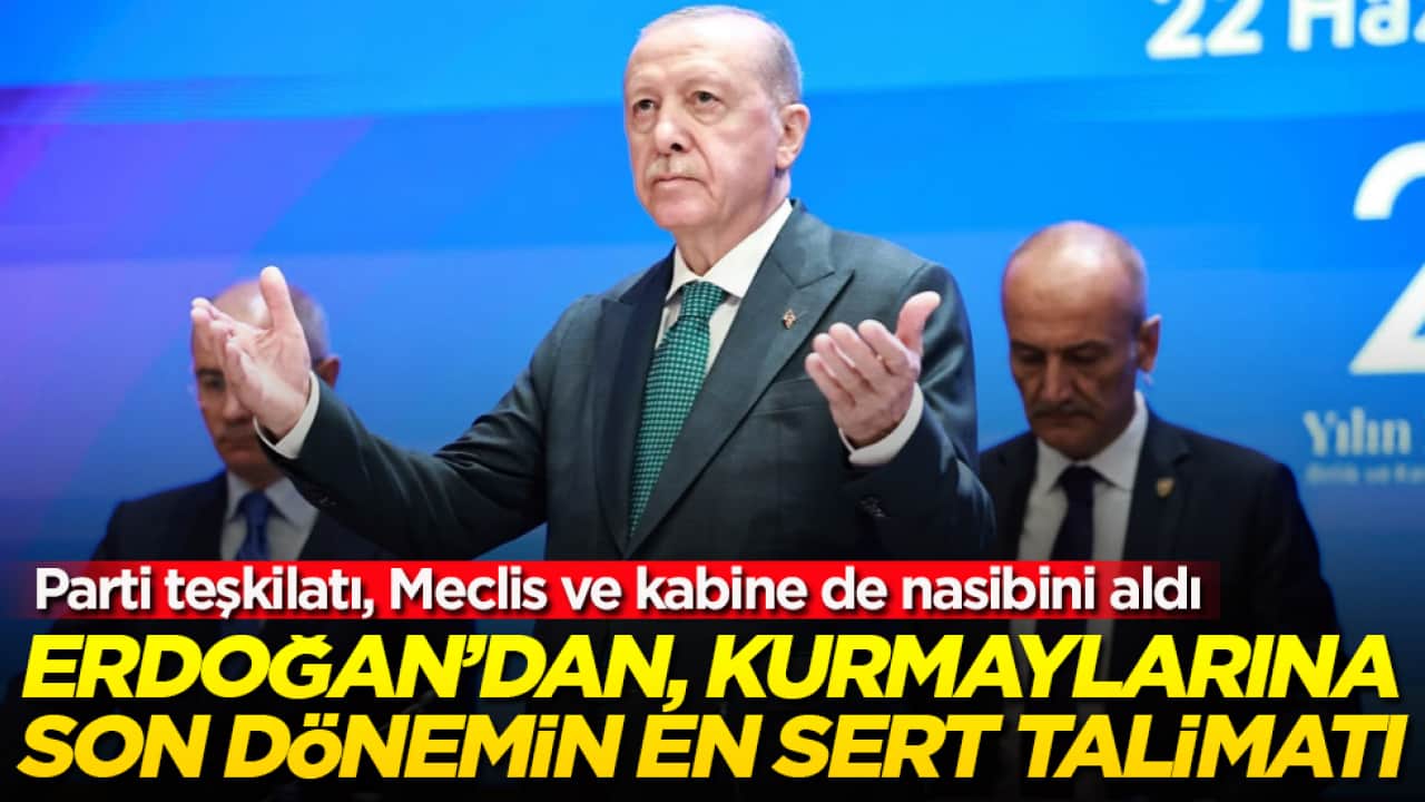 Tayyip Erdoğan’dan, kurmaylarına son dönemin en sert talimatı! Parti teşkilatı, Meclis ve kabine de nasibini aldı