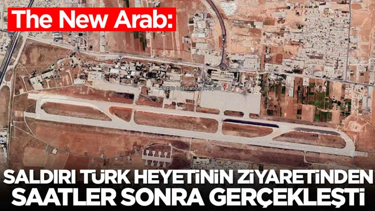 The New Arab: Saldırı Türk heyetinin ziyaretinden saatler sonra gerçekleşti