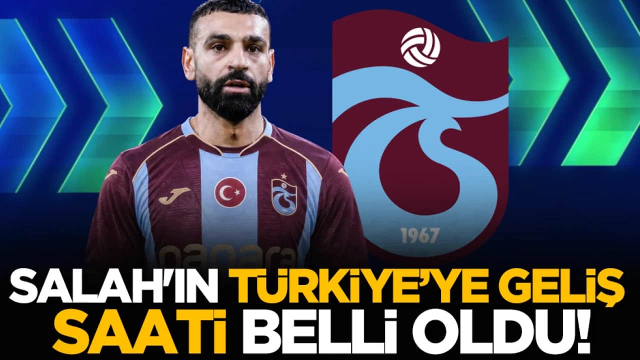 Trabzonspor açıkladı: Salah'ın geliş saati belli oldu!