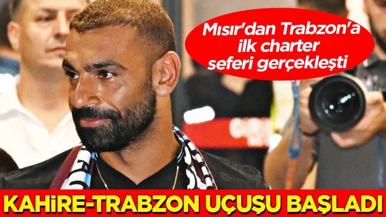 Trabzonspor KAP açıklamasını yaptı ve esas bomba patladı! Salah transferinin ardından Kahire-Trabzon uçuşları başladı