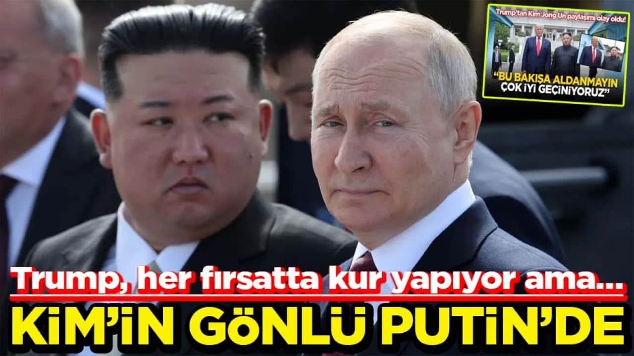 Trump, her fırsatta kur yapıyor ama… Kim’in gönlü Putin’de