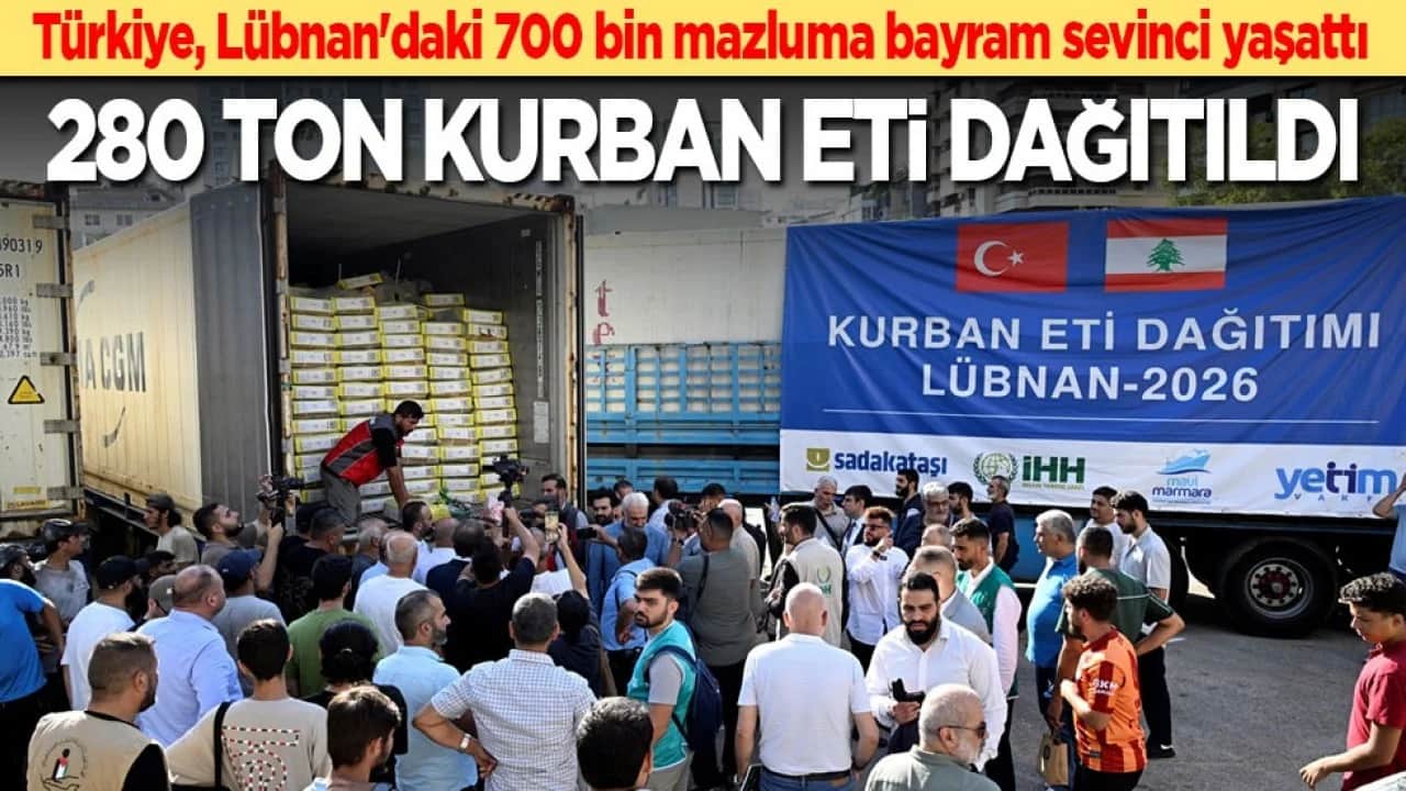 Türkiye, Lübnan'daki 700 bin mazluma bayram sevinci yaşattı: 280 ton kemiksiz kurban eti dağıtıldı