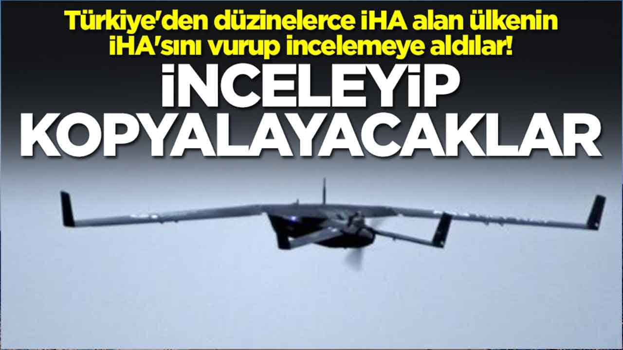 Türkiye'den düzinelerce İHA alan ülkenin İHA'sını vurup incelemeye aldılar: İnceleyip kopyalayacaklar