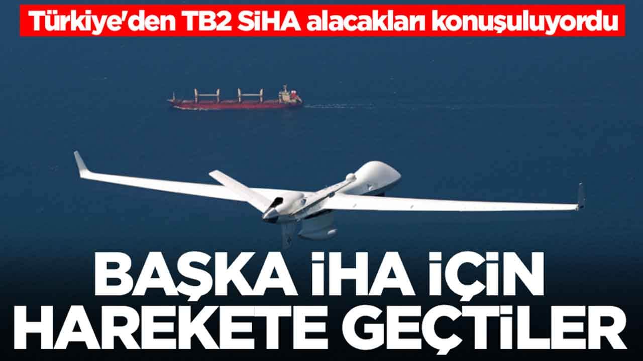 Türkiye'den TB2 SİHA alacakları konuşuluyordu: Başka İHA için çalışmalara başladılar