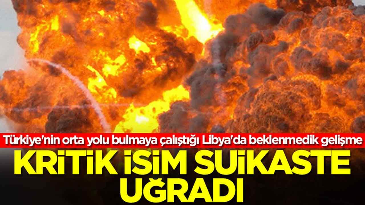 Türkiye'nin orta yolu bulmaya çalıştığı Libya'da beklenmedik gelişme: Kritik isim suikaste uğradı