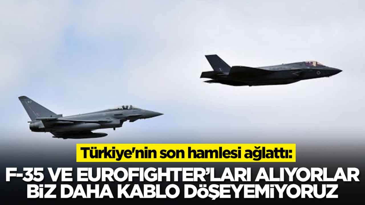 Türkiye'nin son hamlesi ağlattı: F-35'leri ve Eurofighter'ları alıyorlar biz daha kablo döşeyemiyoruz