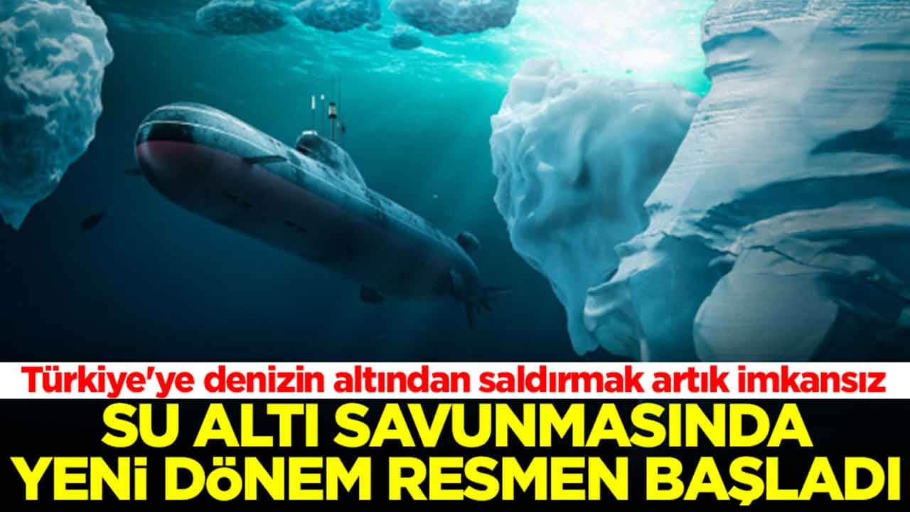 Türkiye'ye denizin altından saldırmak artık imkansız: Su altı savunmasında yeni dönem resmen başladı