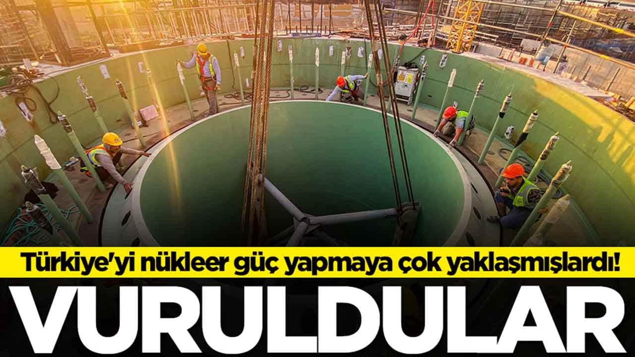 Türkiye'yi nükleer güç yapmaya çok yaklaşmışlardı: Vuruldular