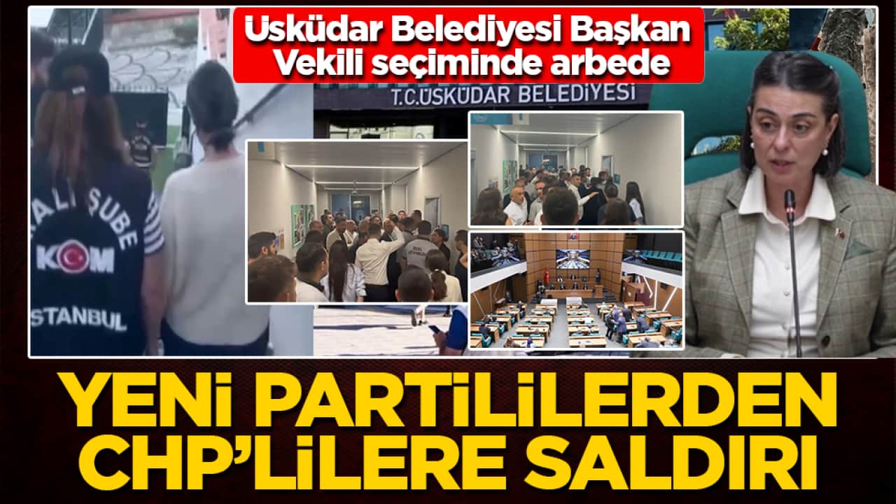 Üsküdar Belediyesi Başkan Vekili seçiminde arbede: Yeni Partililerden CHP’lilere saldırı