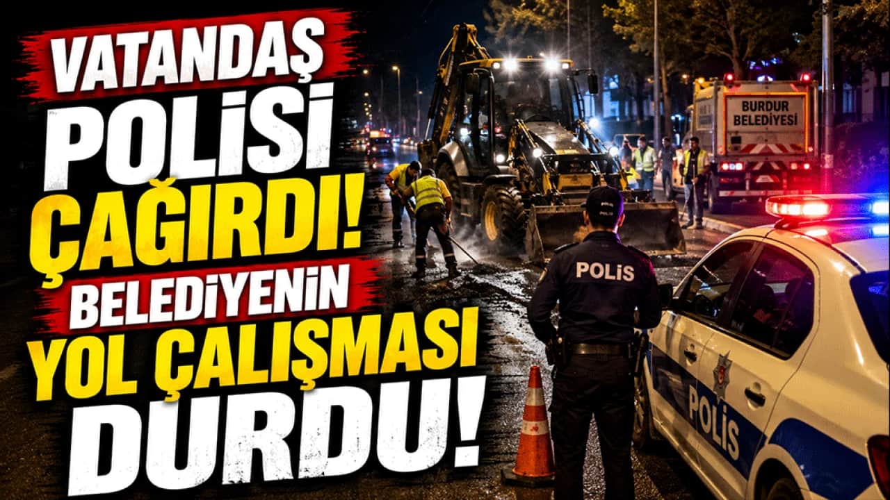Vatandaş gece gürültüsüne dayanamadı! Polisi çağırıp belediyenin yol çalışmasını durdurdu