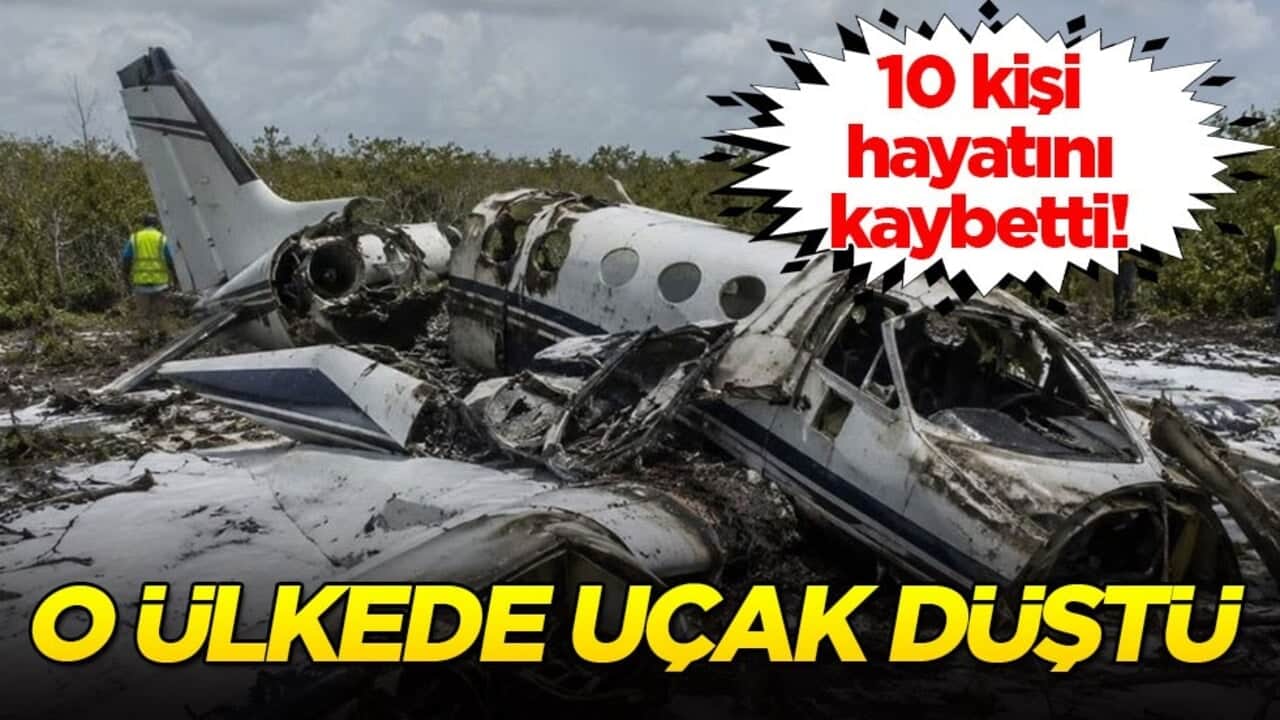 10 kişi hayatını kaybetti! O ülkede uçak düştü