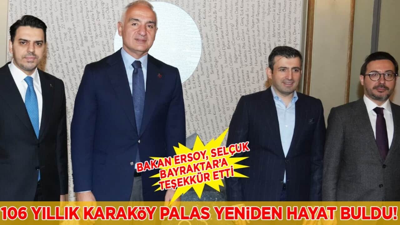 106 yıllık Karaköy Palas yeniden hayat buldu: Bakan Ersoy'dan Selçuk Bayraktar'a teşekkür