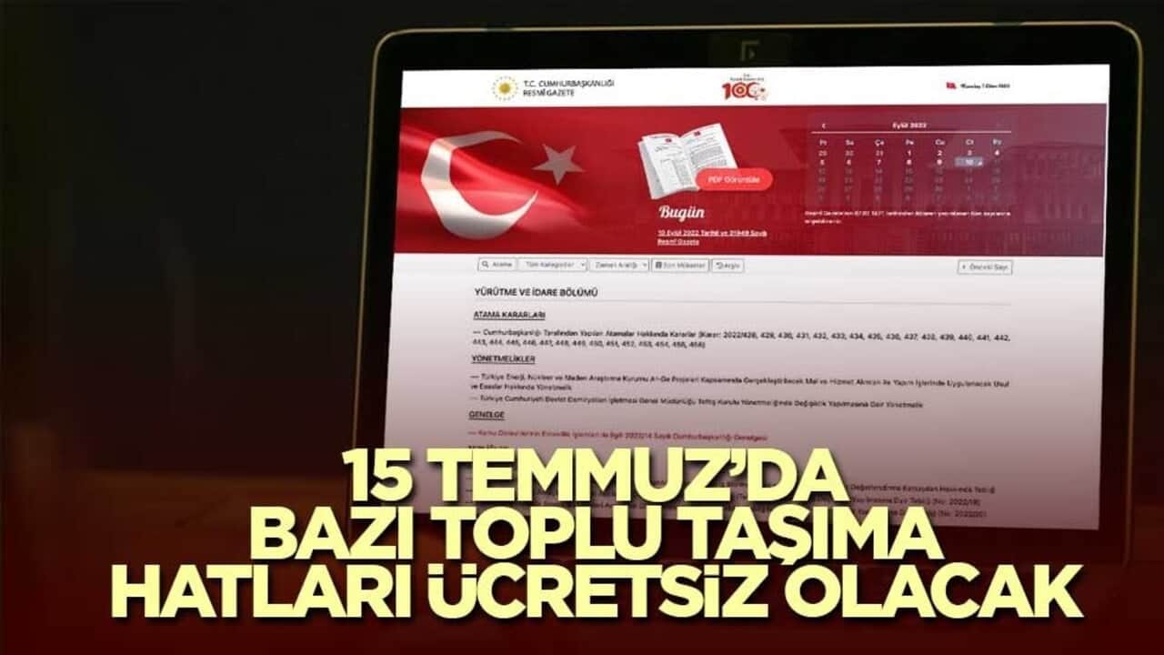 15 Temmuz’da bazı toplu taşıma hatları ücretsiz olacak