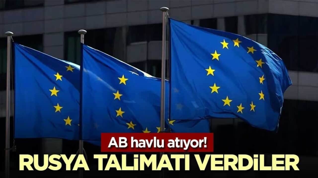 AB havlu atıyor! Rusya talimatı verdiler