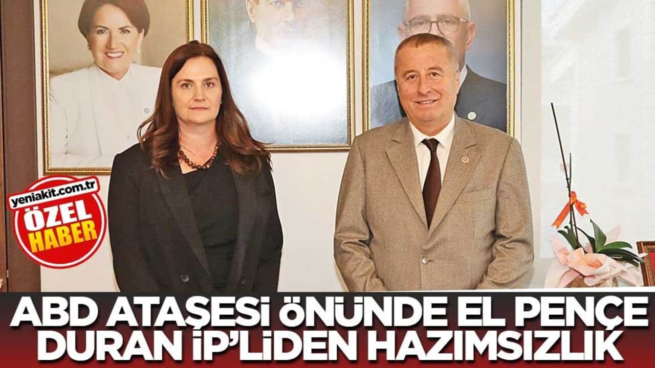 ABD ataşesi önünde el pençe duran İP’liden hazımsızlık