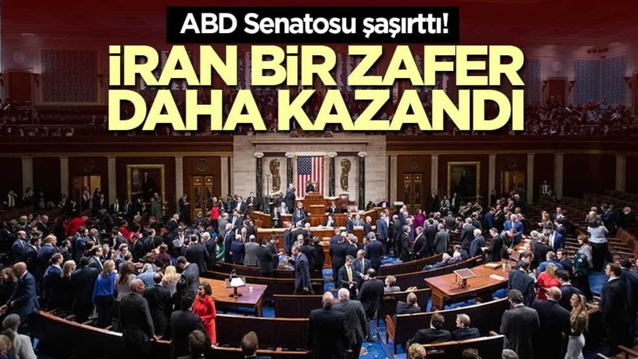 ABD Senatosu şaşırttı! İran bir zafer daha kazandı