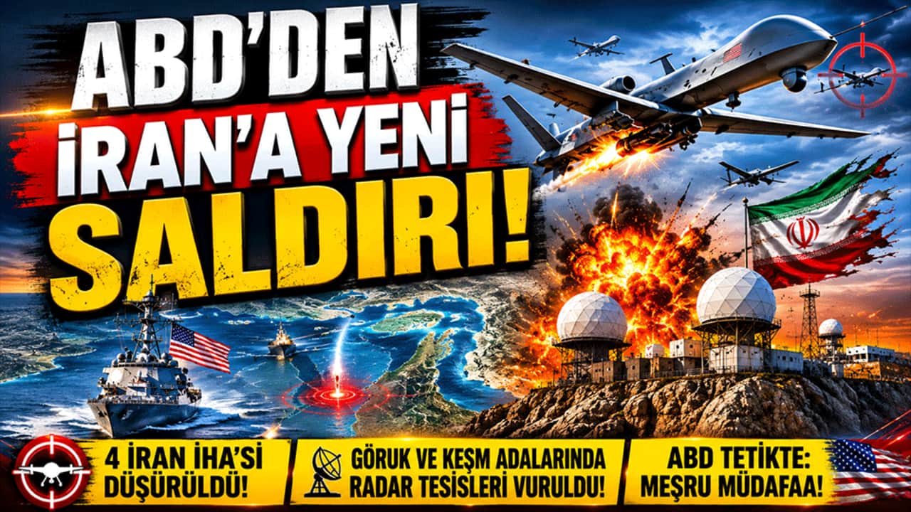 ABD’den İran’a yeni saldırı: Hürmüz’de İHA’lar düşürüldü, radar tesisleri vuruldu