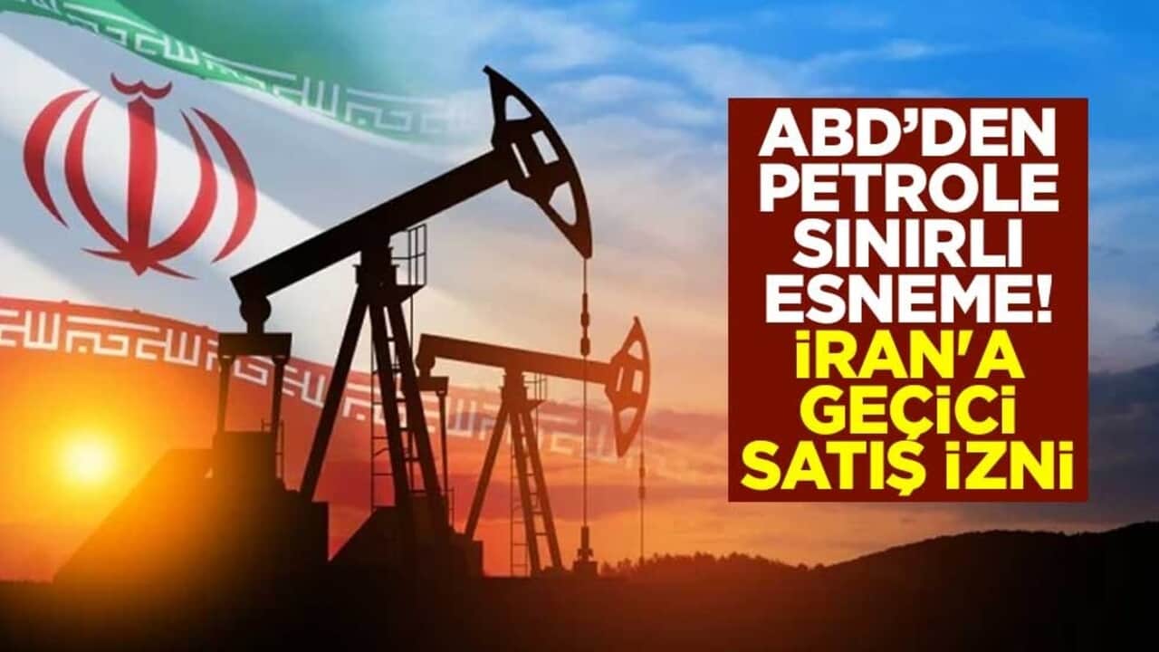 ABD’den petrole sınırlı esneme! İran'a geçici satış izni