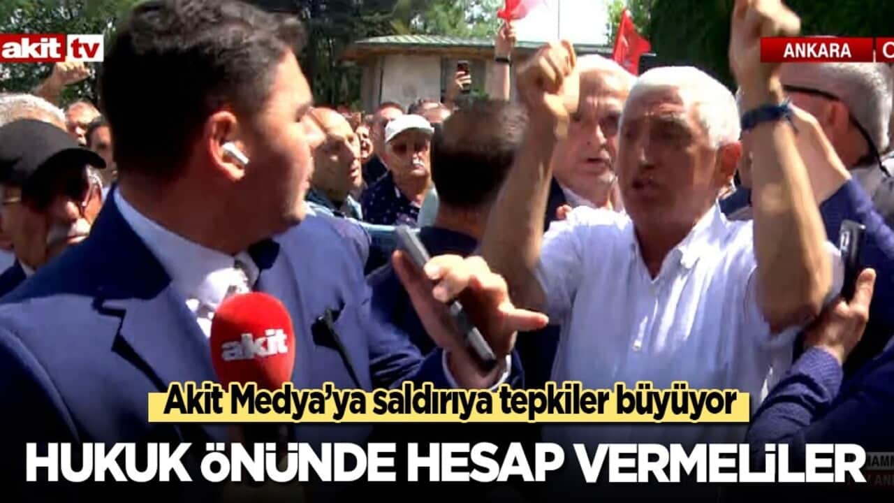 Akit Medya’ya saldırıya tepkiler büyüyor: Hesap sorulsun