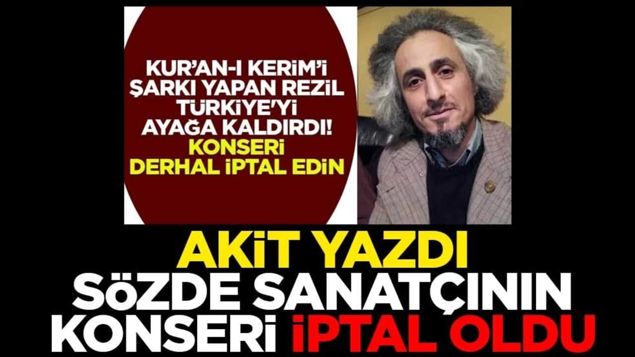 Akit yazdı, sözde sanatçının konseri iptal oldu