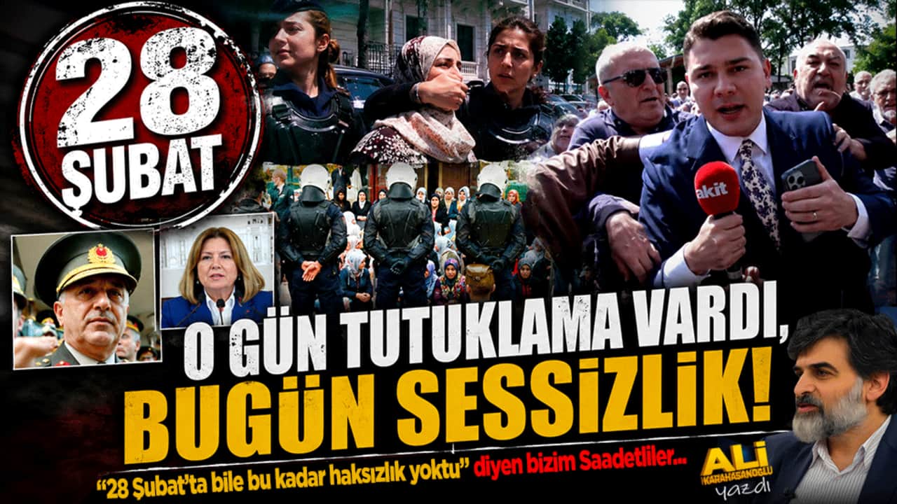 Ali Karahasanoğlu'ndan dikkat çeken 28 Şubat kıyası