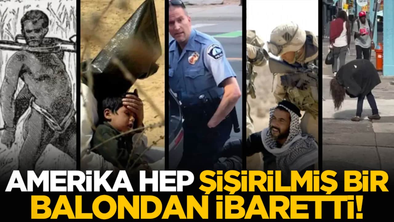 Amerika hep şişirilmiş bir balondan ibaretti!