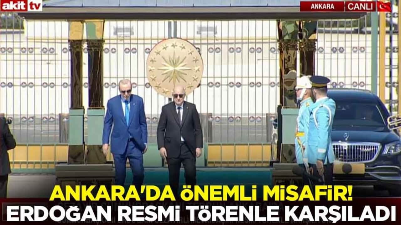 Ankara'da önemli misafir! Erdoğan resmi törenle karşıladı
