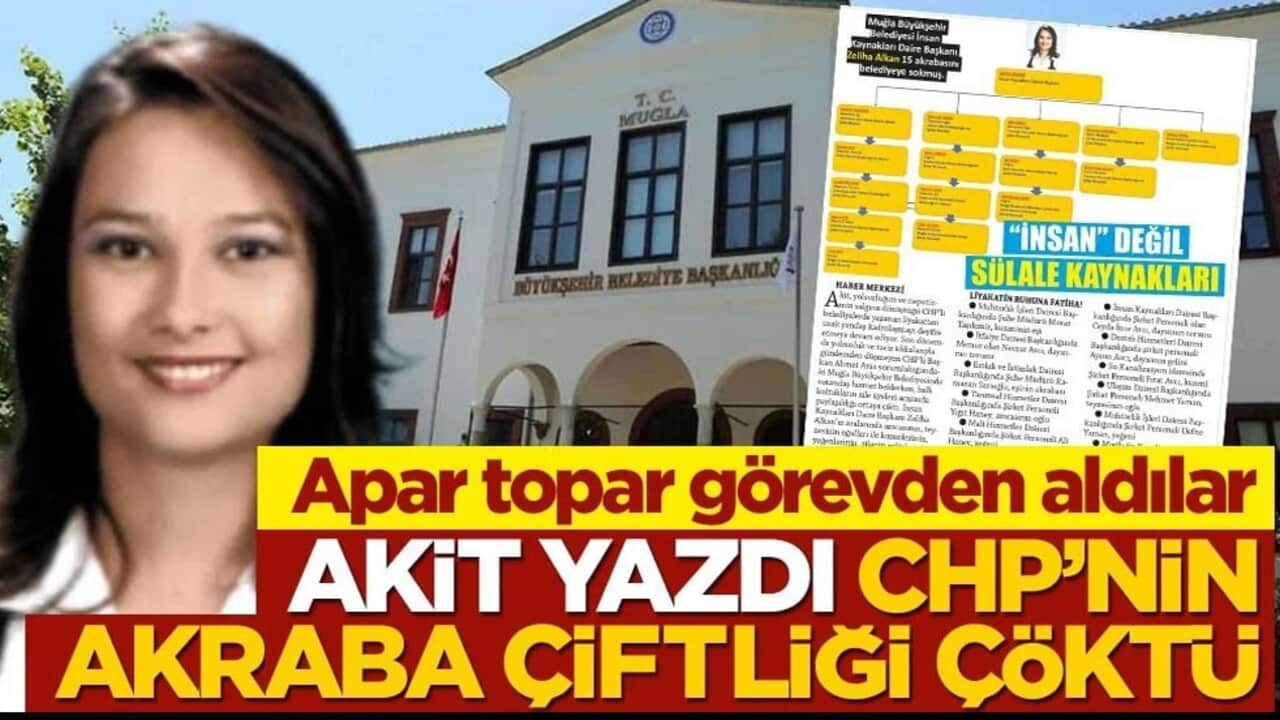 Apar topar görevden aldılar! Akit yazdı, CHP’nin akraba çiftliği çöktü