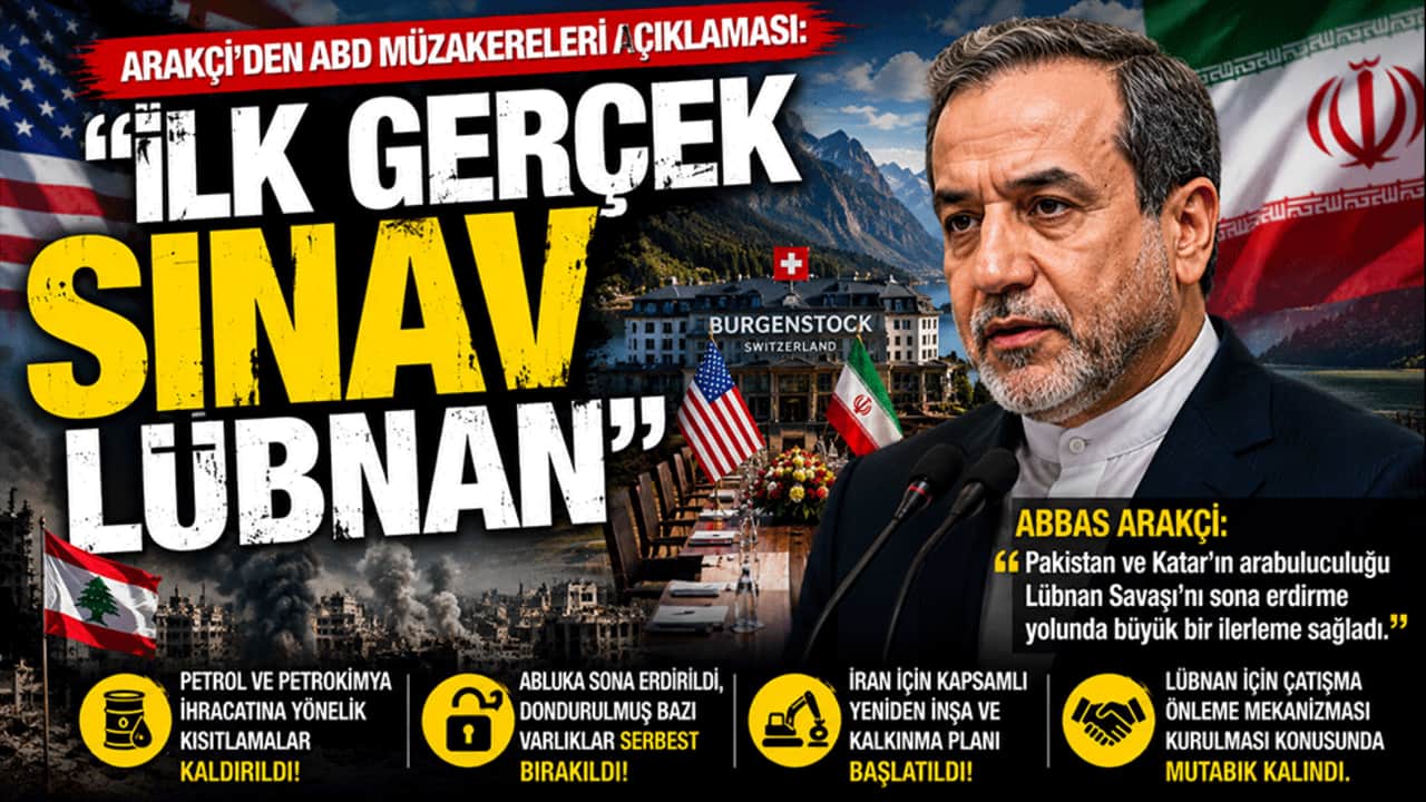 Arakçi'den ABD müzakereleri açıklaması: "İlk gerçek sınav Lübnan"
