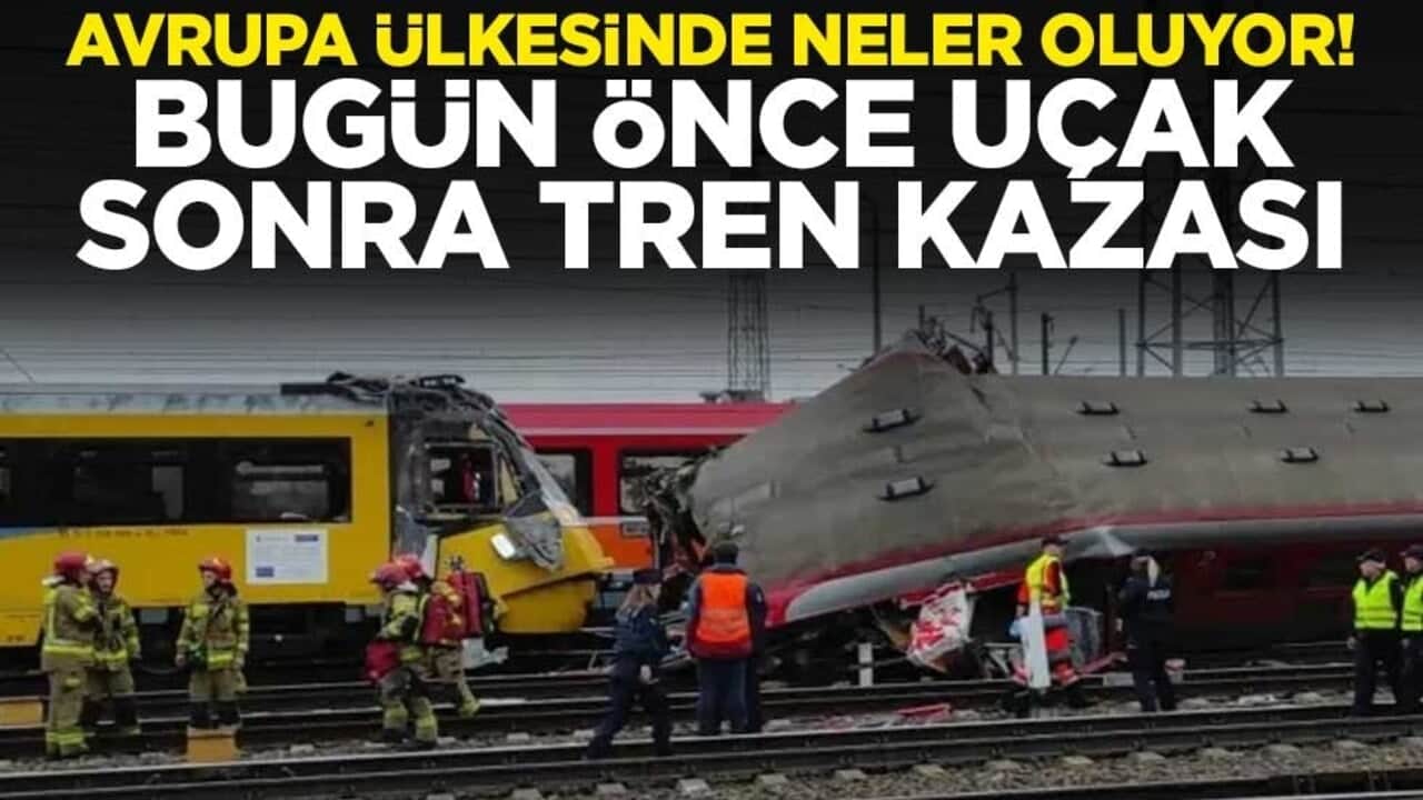 Avrupa ülkesinde neler oluyor! Bugün önce uçak sonra tren kazası