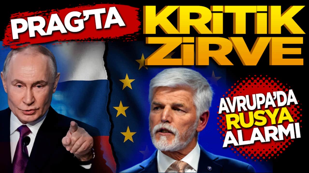 Avrupa'da Rusya alarmı: Prag'da kritik zirve
