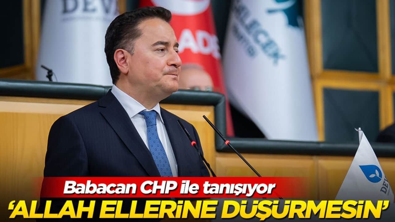 Babacan sonunda uyandı! ‘Allah CHP’nin eline düşürmesin’