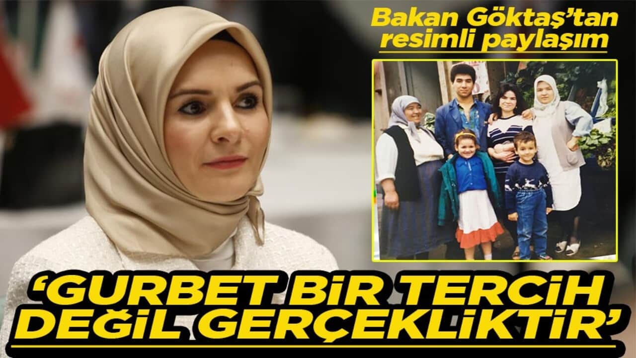 Bakan Göktaş’tan resimli paylaşım Gurbet bir tercih değil gerçekliktir