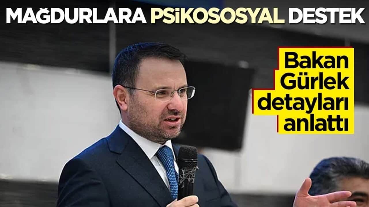 Bakan Gürlek detayları anlattı: Mağdurlara psikososyal destek hizmetleri sağlanıyor