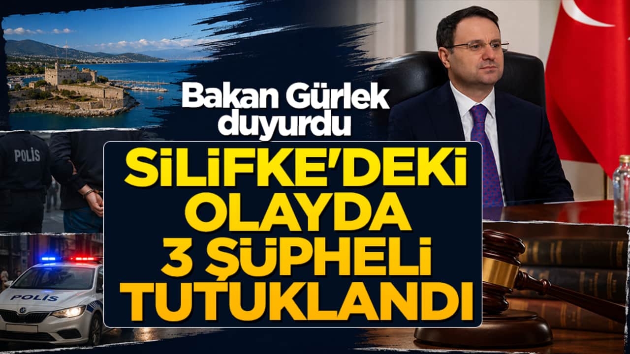 Bakan Gürlek duyurdu: Silifke’deki olayda 3 şüpheli tutuklandı