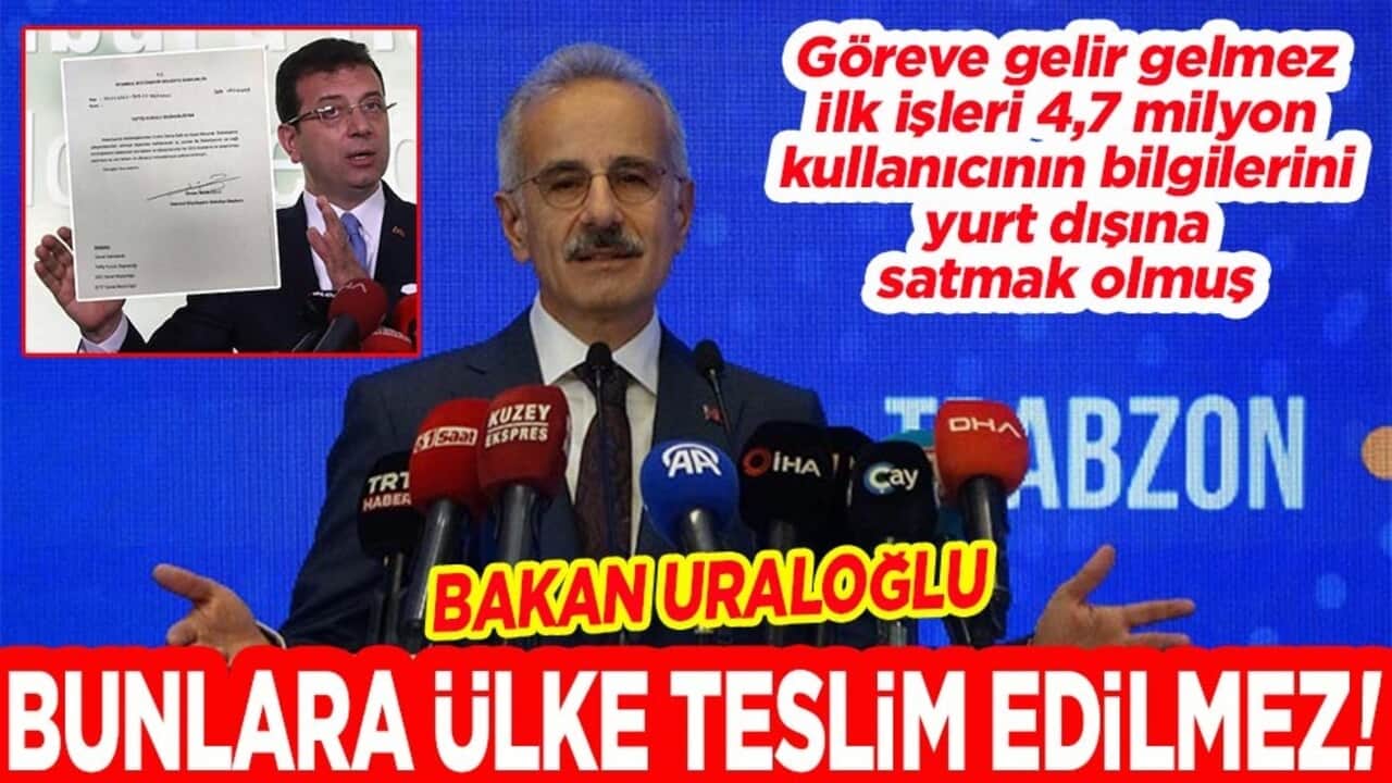 Bakan Uraloğlu 'Bunlara ülke teslim edilmez'