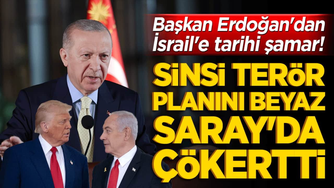 Başkan Erdoğan'dan İsrail'e tarihi şamar! Sinsi terör planını Beyaz Saray'da çökertti!