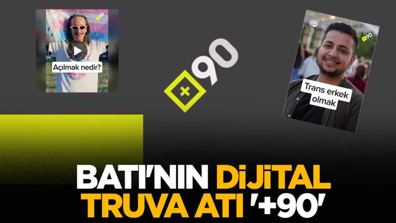 Batı'nın dijital Truva atı '+90'