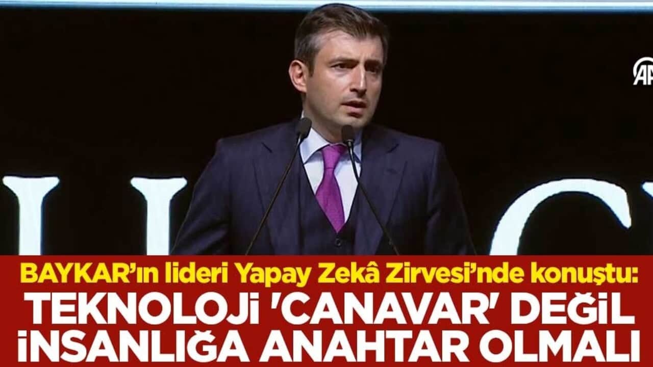 BAYKAR’ın lideri Yapay Zekâ Zirvesi’nde konuştu: Teknoloji 'canavar' değil insanlığa anahtar olmalı
